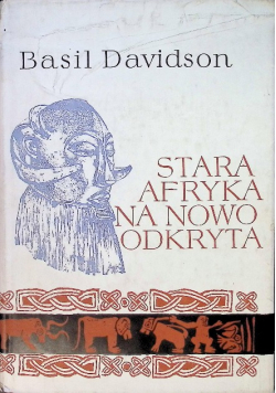Stara Afryka na nowo odkryta