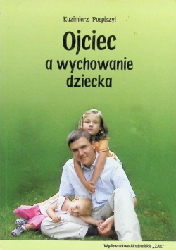Ojciec a wychowanie dziecka