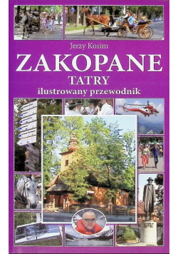 Zakopane, Tatry ilustrowany przewodnik