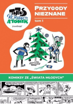 Tytus, Romek i A'Tomek. Przygody Nieznane  Tom 1