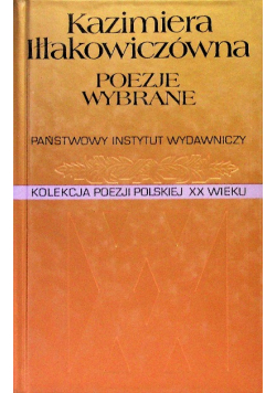 Iłłakowiczówna Poezje wybrane