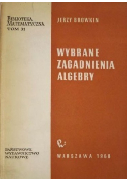 Wybrane zagadnienia algebry
