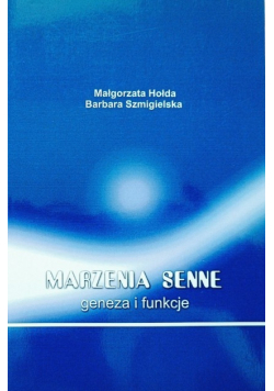 Marzenia senne Geneza i funkcje