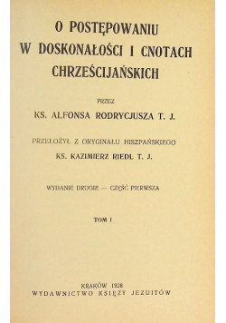 O postępowaniu w doskonałości i cnotach chrześcijańskich Tom V 1929 r.