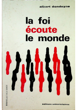 La foi ecoute le monde