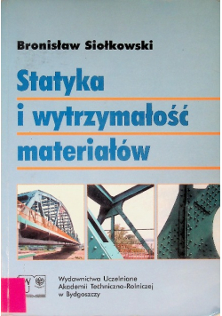 Statyka i wytrzymałość materiałów