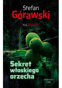 Sekret włoskiego orzecha