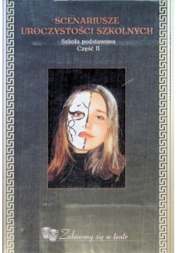 Scenariusze uroczystości szkolnych Część II