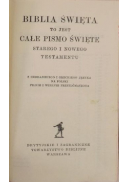 Biblia Święta to jest całe Pismo Święte starego i nowego testamentu