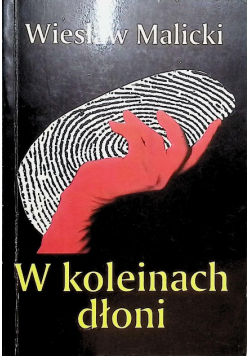 W koleinach dłoni