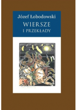 Łobodowski Wiersze i przekłady Tom 2