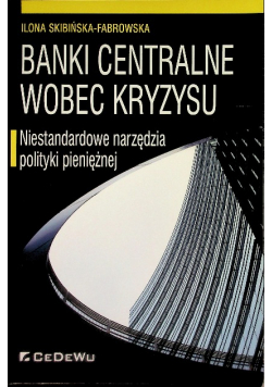 Banki centralne wobec kryzysu