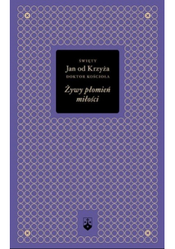 Żywy płomień miłości