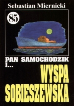 Pan Samochodzik i Wyspa Sobieszewska Tom 85