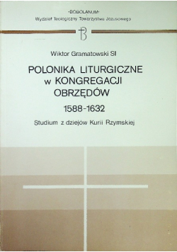 Polonika liturgiczne w kongregacji obrzędów 1588-1632