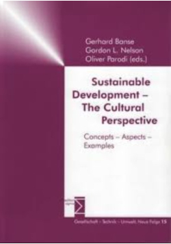 Sustainable Development - The Cultural Perspective : Concepts - Aspects - Examples