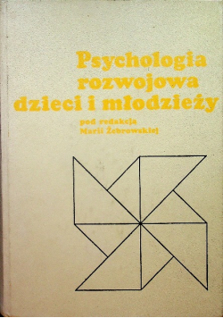 Psychologia rozwojowa dzieci i młodzieży