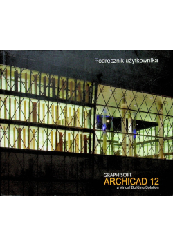 Podręcznik użytkownika ArchiCADa 12