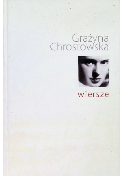 Chrostowska Wiersze
