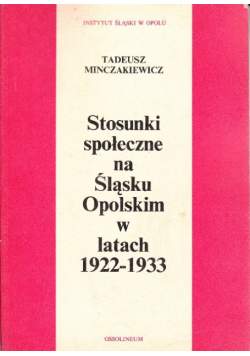Stosunki społeczne na Śląsku Opolskim w latach 1922-1933