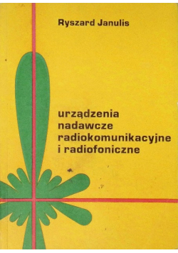 Urządzenia nadawcze radiokomunikacyjne i radiofoniczne