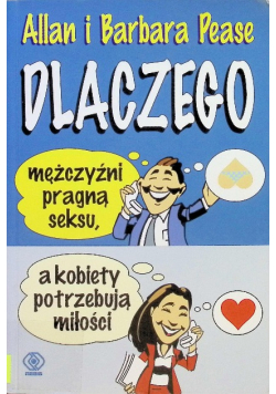Dlaczego mężczyźni pragną seksu a kobiety potrzebują miłości