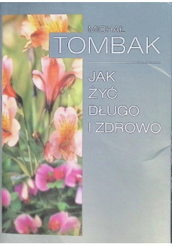 Jak żyć długo i zdrowo