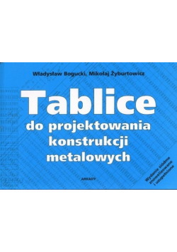 Tablice do projektowania konstrukcji metalowych