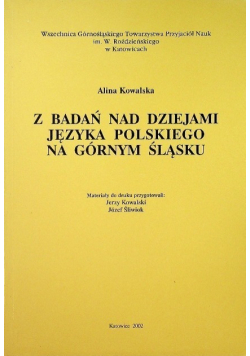 Z badań nad dziejami języka polskiego na Górny Śląsku