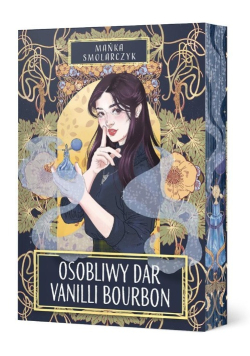 Osobliwy dar Vanilli Bourbon