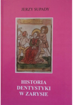 Historia dentystyki w zarysie