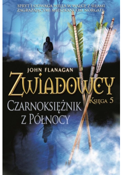 Zwiadowcy Tom 5 Czarnoksiężnik z Północy
