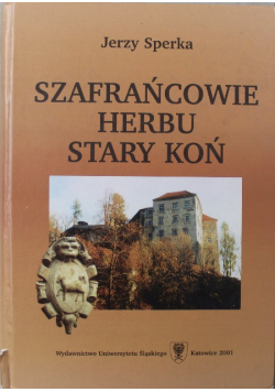 Szafrańcowie Herbu Stary Koń
