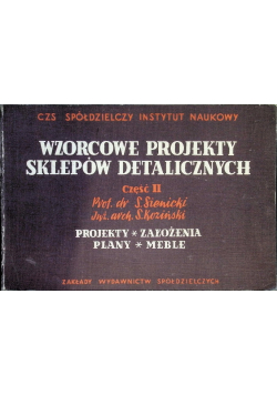 Wzorcowe projekty sklepów detalicznych Część II