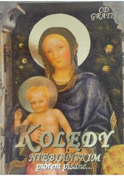 Kolędy niebiańskim piórem pisane