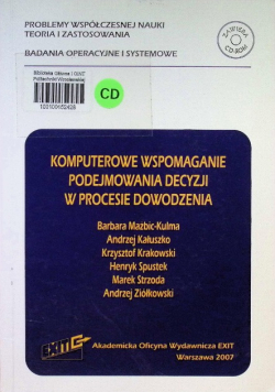Komputerowe wspomaganie podejmowania decyzji w procesie dowodzenia plus płyta