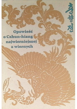 Opowieść o Czhun - hiang najwierniejszej z wiernych