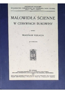 Malowidła ścienne w cerkwiach Bukowiny 1912r.