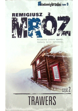 Śladami Zbrodni Tom 9 Trawers Część 2