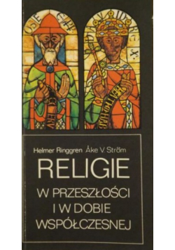 Religie w przeszłości i w dobie współczesnej