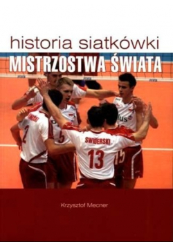 Historia siatkówki Mistrzostwa świata