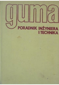 Guma Poradnik inżyniera i technika