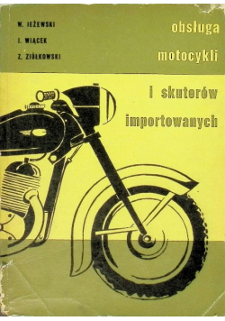 Obsługa motocykli i skuterów importowanych