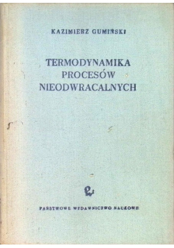 Termodynamika procesów nieodwracalnych