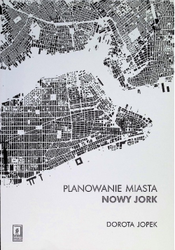 Planowanie miasta. Nowy Jork