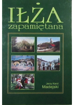 Iłża zapamiętana