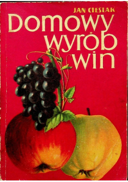 Domowy wyrób win