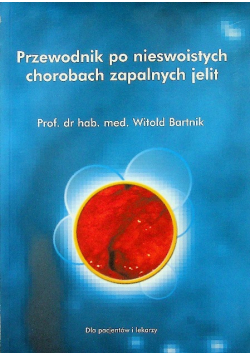 Przewodnik po nieswoistych chorobach zapalnych jelit