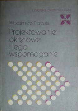 Projektowanie okrętowe i jego wspomaganie