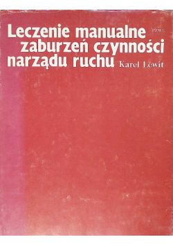 Leczenie manualne zaburzeń czynności narządu ruchu